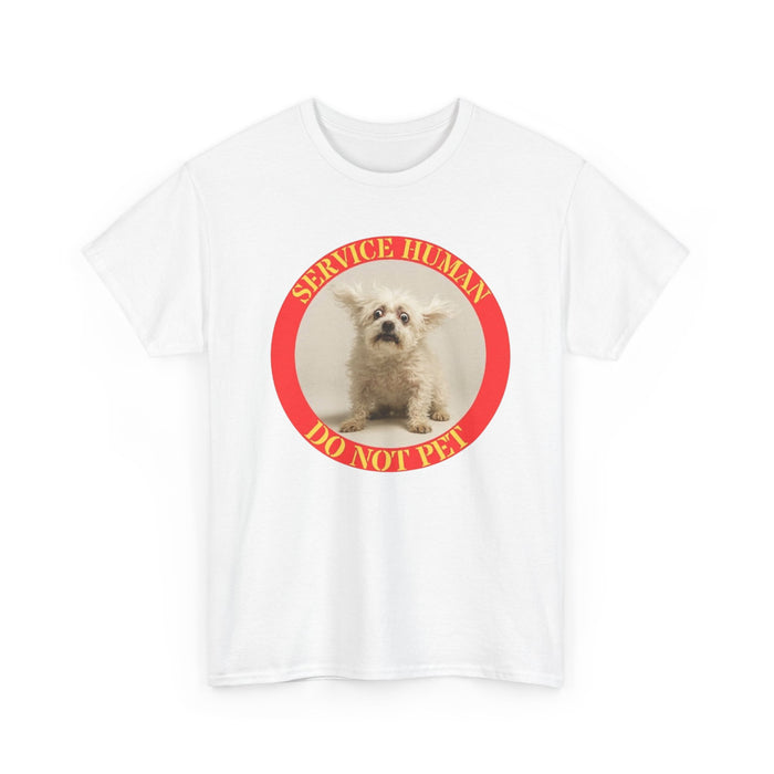 Service Dog Tee — "Service Human Do Not Pet" Funny Support Dog T-Shirt
