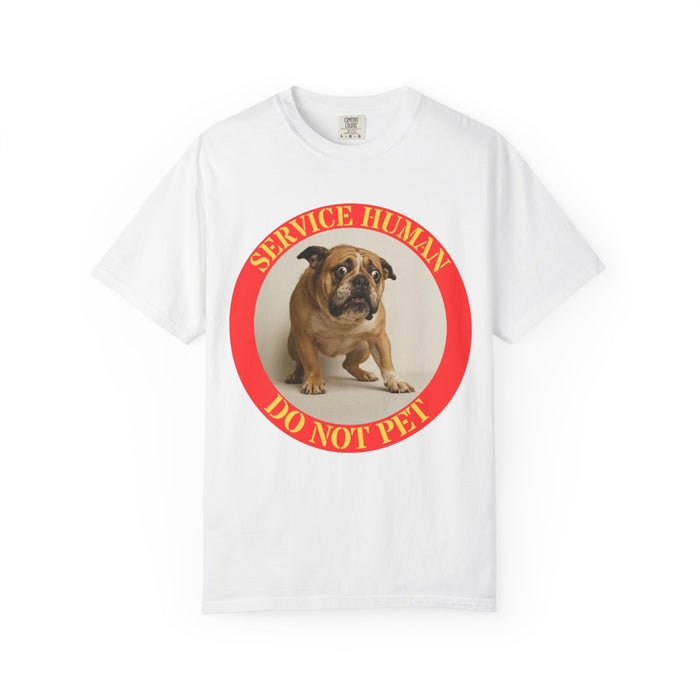 Do Not Pet T-Shirt — 'Service Human' Bulldog Graphic Tee