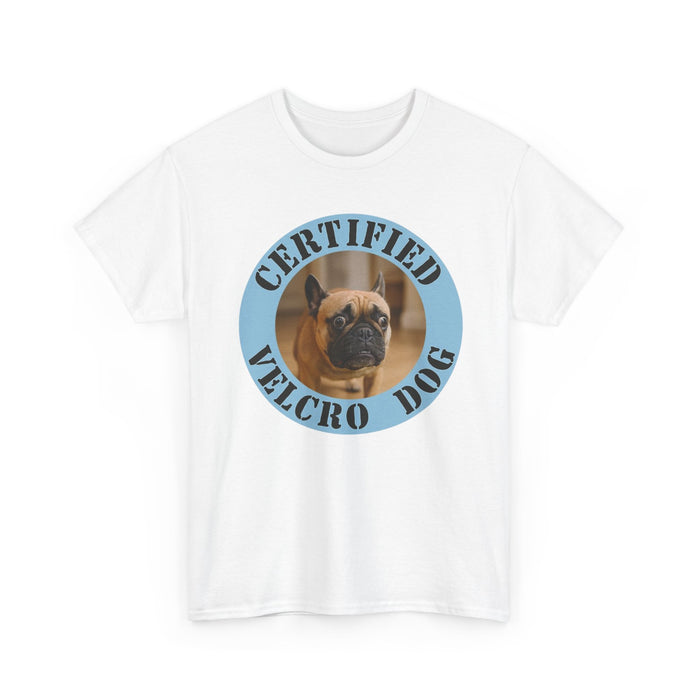 Certified Velcro Dog T-Shirt — Cute Pug Pet Humor Tee