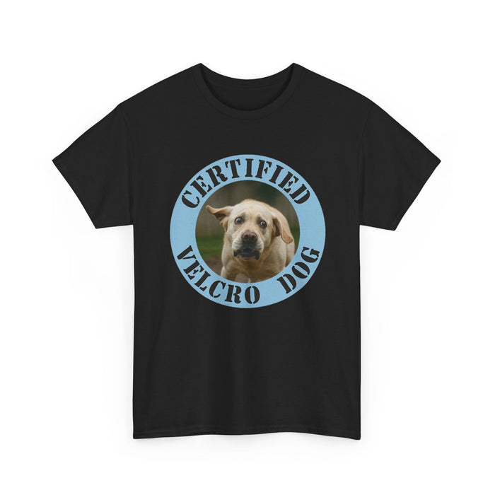 Certified Velcro Dog T-Shirt — Funny Dog Lover Tee