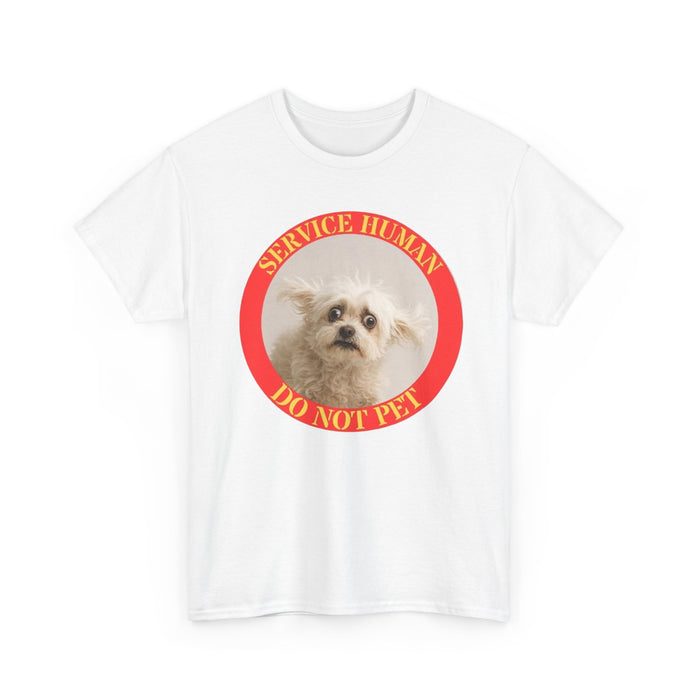 Service Human Do Not Pet T-Shirt — Funny Service Dog Parody Tee