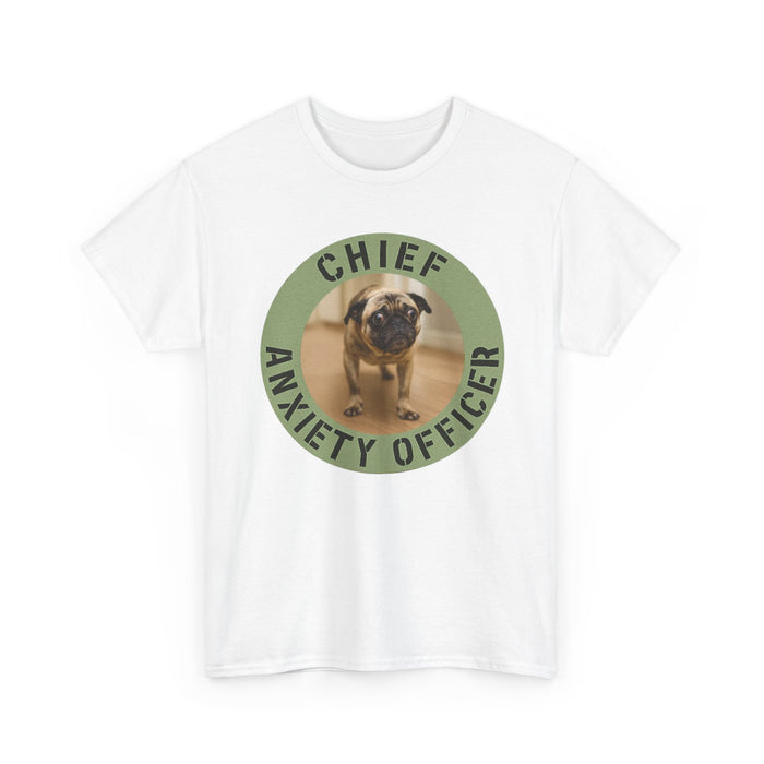T-Shirt — "Chief Anxiety Officer" Funny Pug Tee
