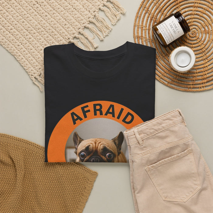 Afraid But Trying Pug Tee — Cute Encouragement Dog T-Shirt