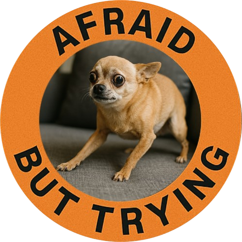 Afraid But Trying Tee — Cute Shy Dog Motivational Graphic T‑Shirt