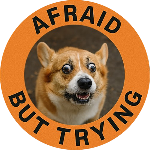 Afraid But Trying Corgi T-Shirt — Cute Motivational Dog Tee