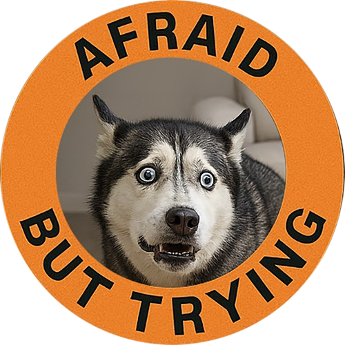 Afraid But Trying Husky T-Shirt