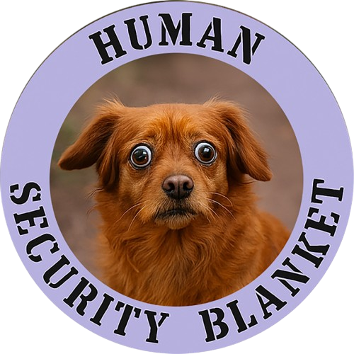 Dog "Human Security Blanket" Tee — Cute Rescue Pup Graphic T-Shirt
