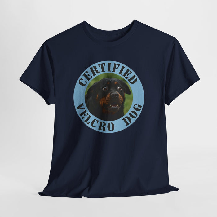 Certified Velcro Dog T‑Shirt — Funny Rottweiler Pet Tee