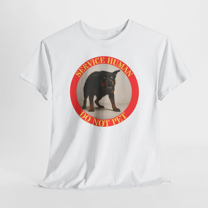 Service Human Do Not Pet T-Shirt — Funny Service Dog Awareness Tee