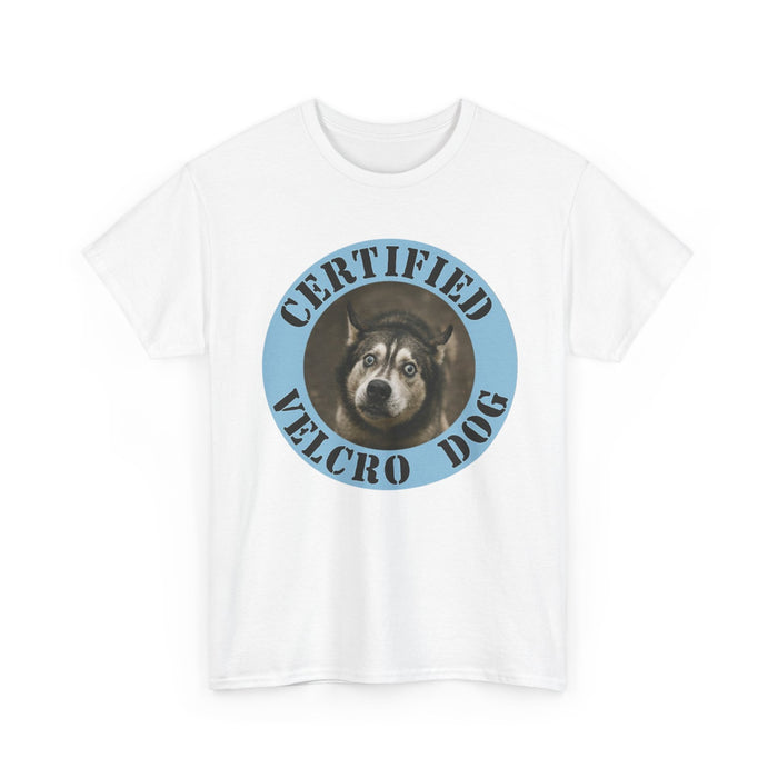 Certified Velcro Dog T‑Shirt — Funny Dog Lover Tee