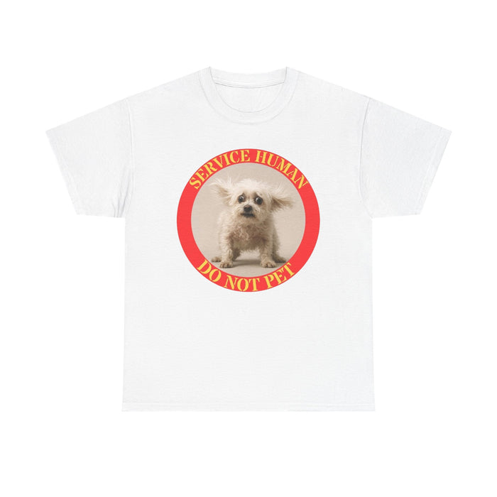 Service Human Do Not Pet T-Shirt — Funny Service Dog Tee