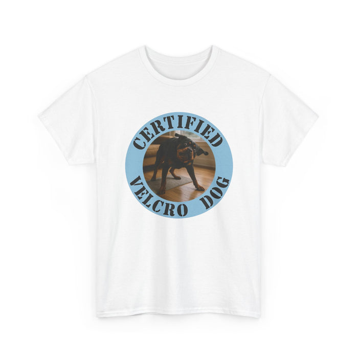 Certified Velcro Dog T-Shirt — Funny Dog Lover Tee