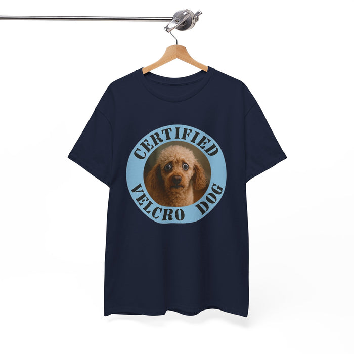 Certified Velcro Dog T-Shirt — Funny Dog Lover Tee