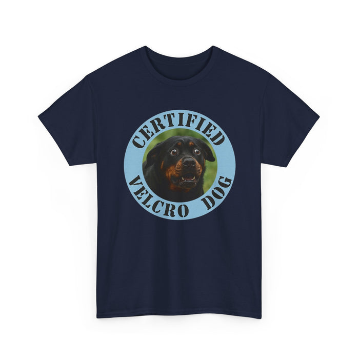 Certified Velcro Dog T‑Shirt — Funny Rottweiler Pet Tee