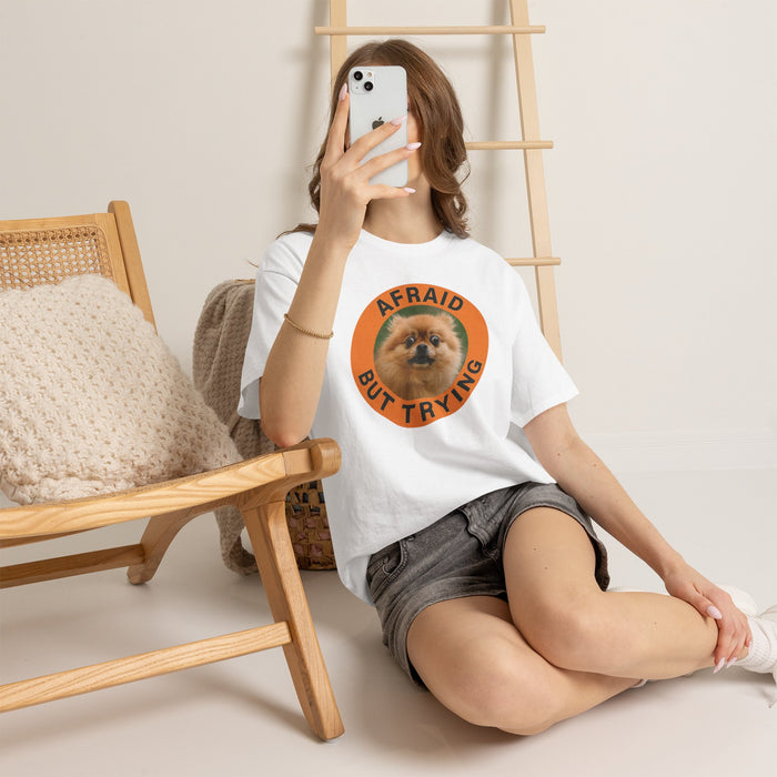 Afraid But Trying Pomeranian T-Shirt