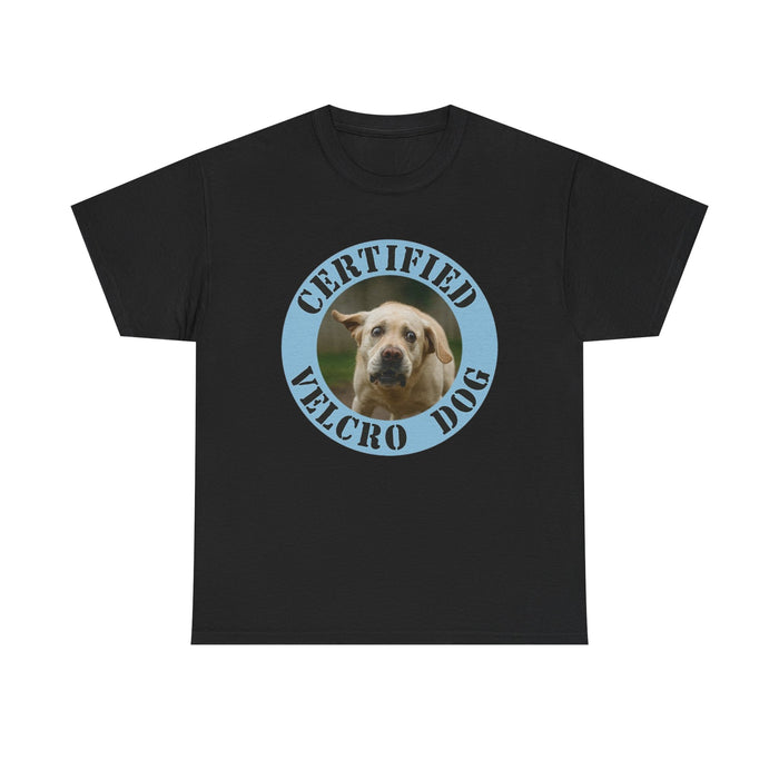 Certified Velcro Dog T-Shirt — Funny Dog Lover Tee