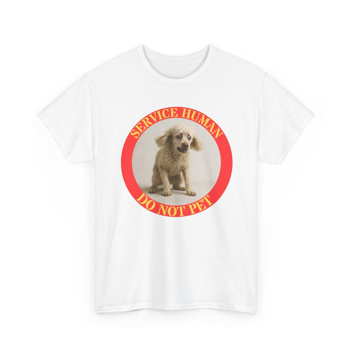 Service Human Do Not Pet T-Shirt — Cute Service Dog Tee