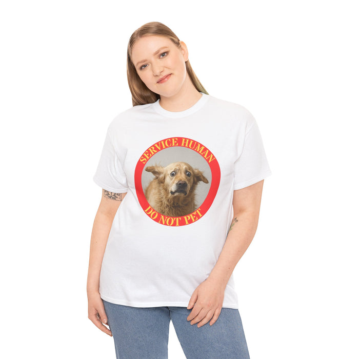 Service Human Do Not Pet T-Shirt — Funny Service Dog Awareness Tee
