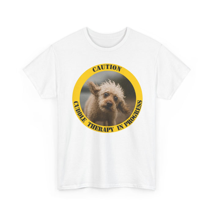 T‑Shirt — "Caution: Cuddle Therapy in Progress" Dog Photo Tee