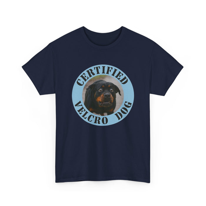 Certified Velcro Dog T‑Shirt — Funny Rottweiler Pet Lover Tee