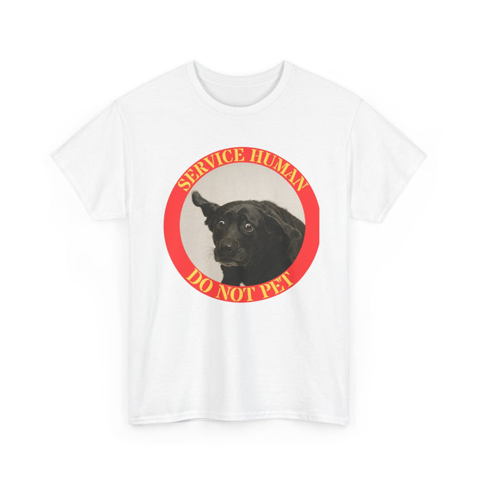 Service Dog Tee — "Service Human Do Not Pet" Graphic T-Shirt
