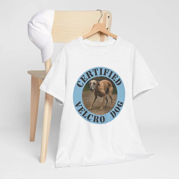 Certified Velcro Dog Tee — Funny Dog Lover T-Shirt