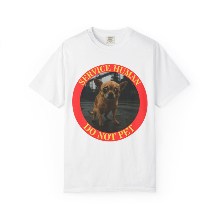 Do Not Pet Service Human T-Shirt — Funny Service Dog Humor Tee
