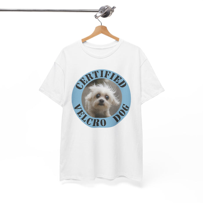 Certified Velcro Dog T-Shirt — Funny Small Dog Lover Tee