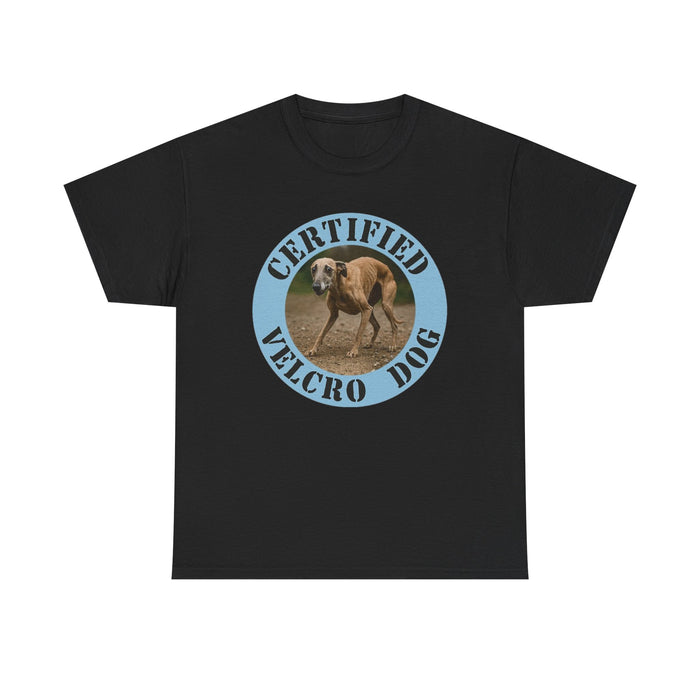 Certified Velcro Dog Tee — Funny Dog Lover T-Shirt
