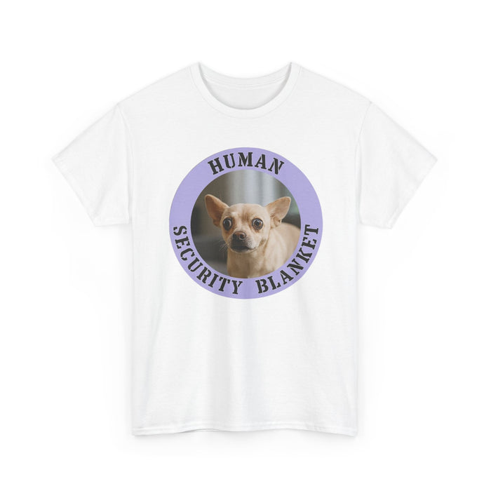 T-Shirt — "Human Security Blanket" Cute Chihuahua Graphic Tee