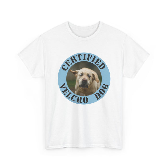 Certified Velcro Dog T-Shirt — Funny Dog Lover Tee