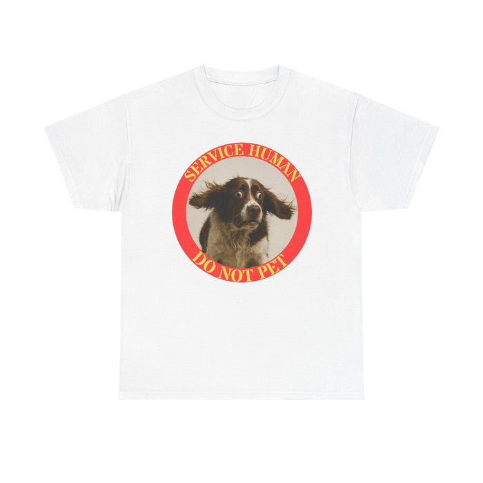 Service Human Do Not Pet T-Shirt — Funny Rescue Dog Tee for Dog Lovers