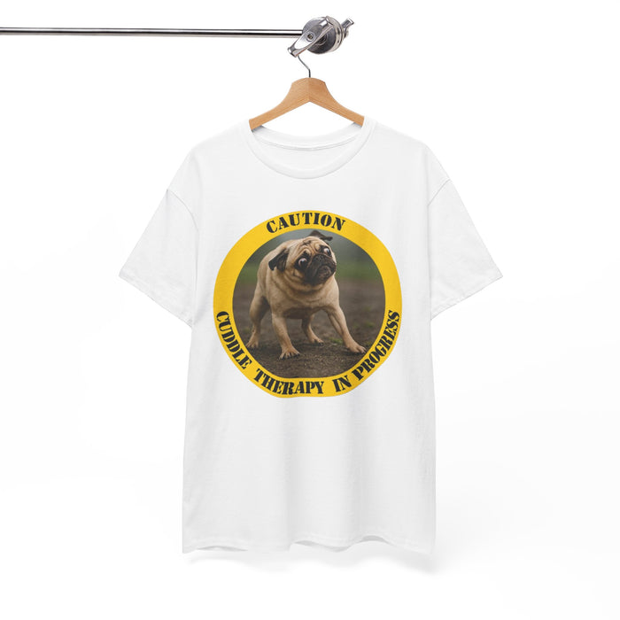 T-Shirt — "Caution: Cuddle Therapy in Progress" Pug Tee