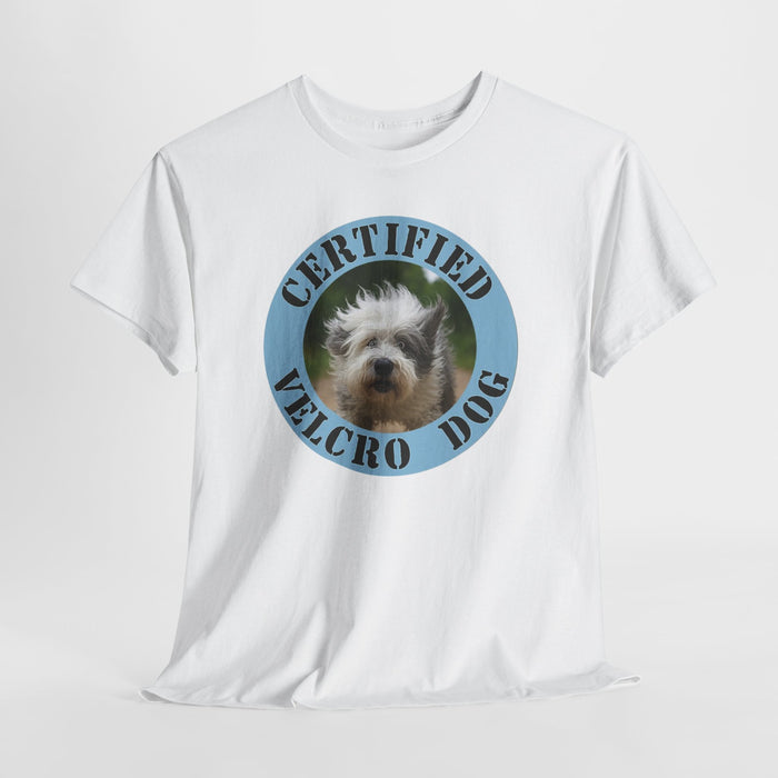 Certified Velcro Dog T‑Shirt - Funny Pet Lover Tee