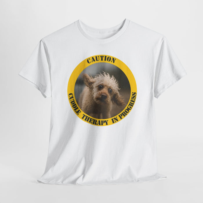 T‑Shirt — "Caution: Cuddle Therapy in Progress" Dog Photo Tee