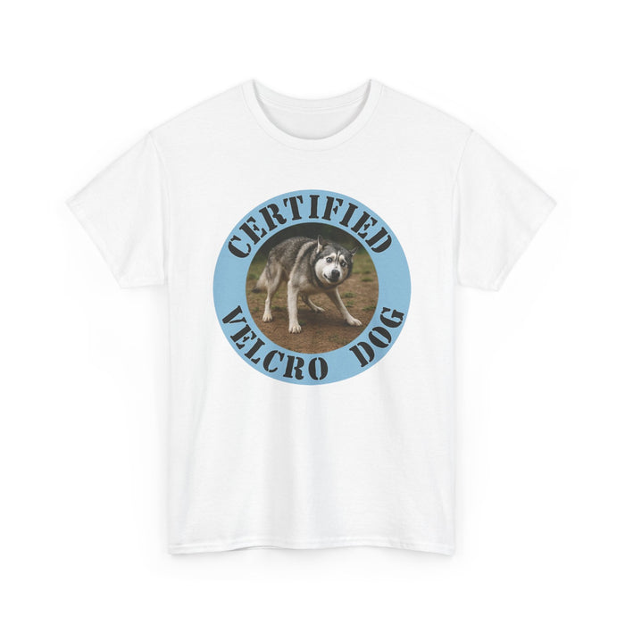 Certified Velcro Dog T-Shirt — Funny Dog Lover Tee