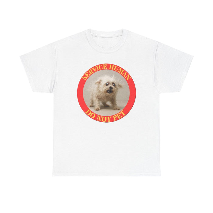 T-Shirt — "Service Human Do Not Pet" Cute Service Dog Rescue Tee