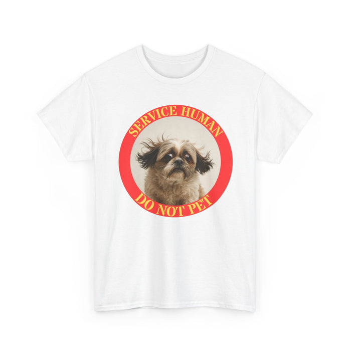 T-Shirt — "Service Human Do Not Pet" Service Dog Humor Tee