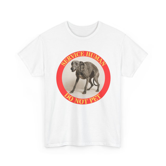 Service Human Do Not Pet T-Shirt — Funny Service Dog Parody Tee