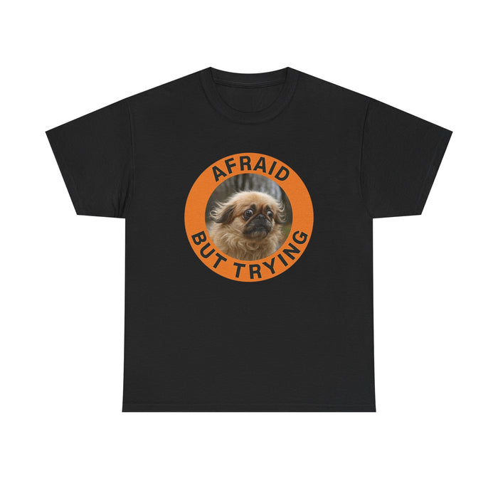 Afraid But Trying Tee — Cute Anxious Pekingese Graphic Shirt