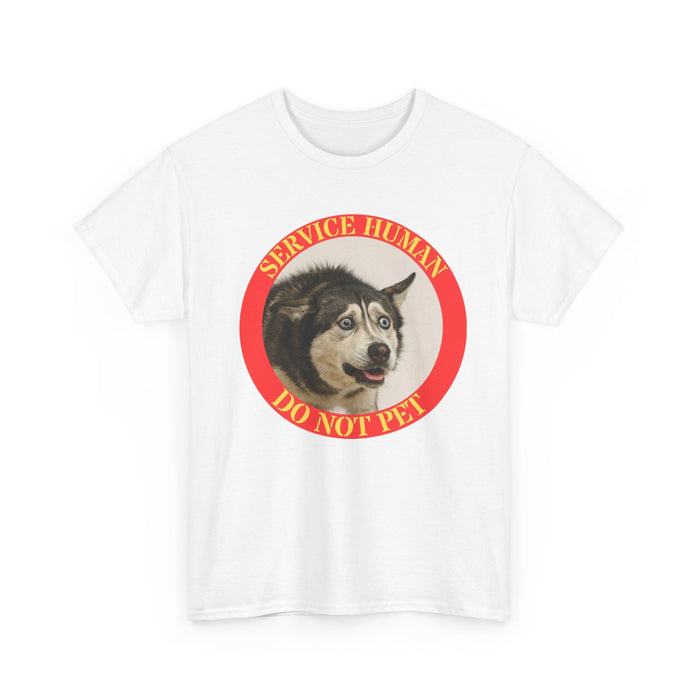 T-Shirt — "Service Human Do Not Pet" Funny Service Dog Rescue Tee