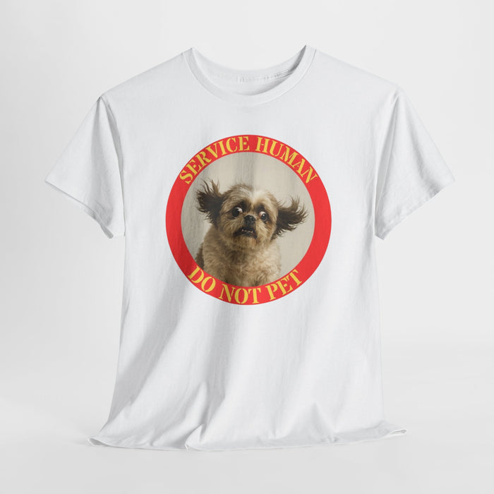 T-Shirt — "Service Human Do Not Pet" Cute Service Dog Graphic Tee