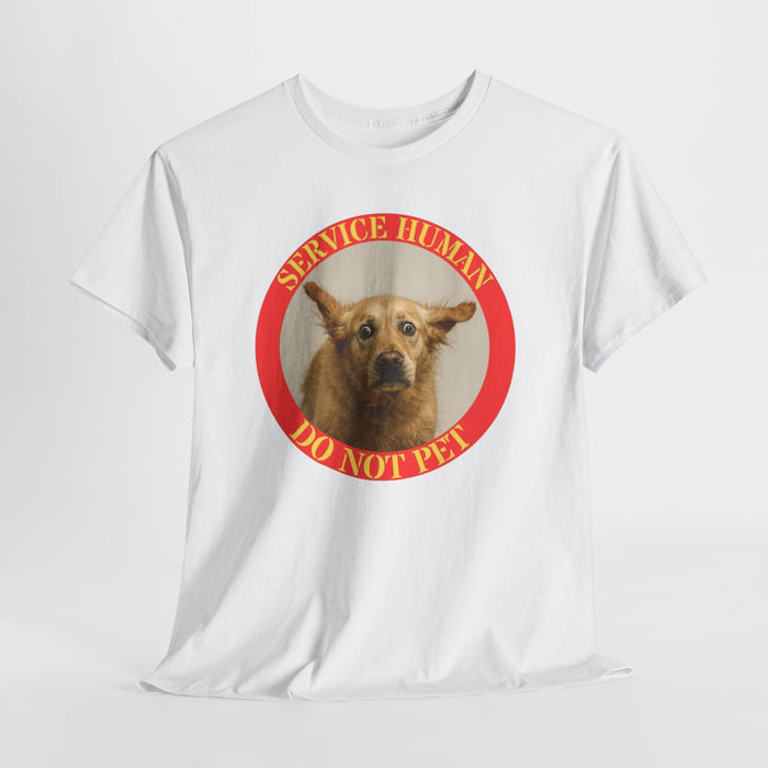Service Human Do Not Pet T-Shirt — Funny Service Dog Awareness Tee