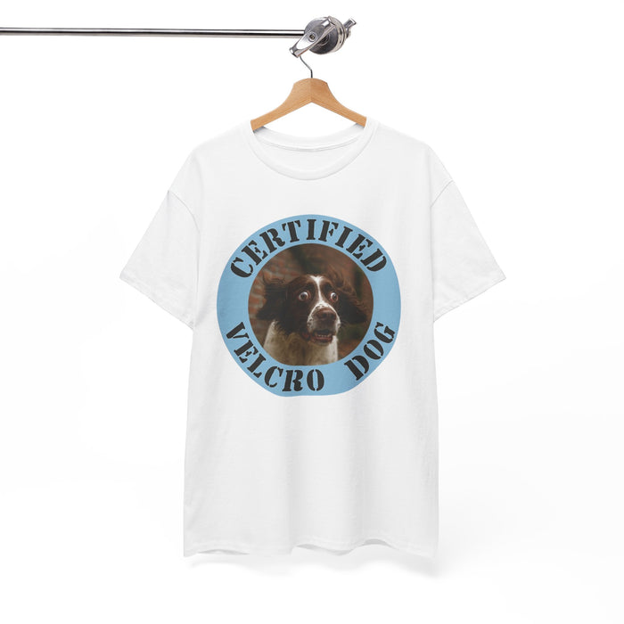 Certified Velcro Dog T-Shirt — Funny Dog Owner Tee