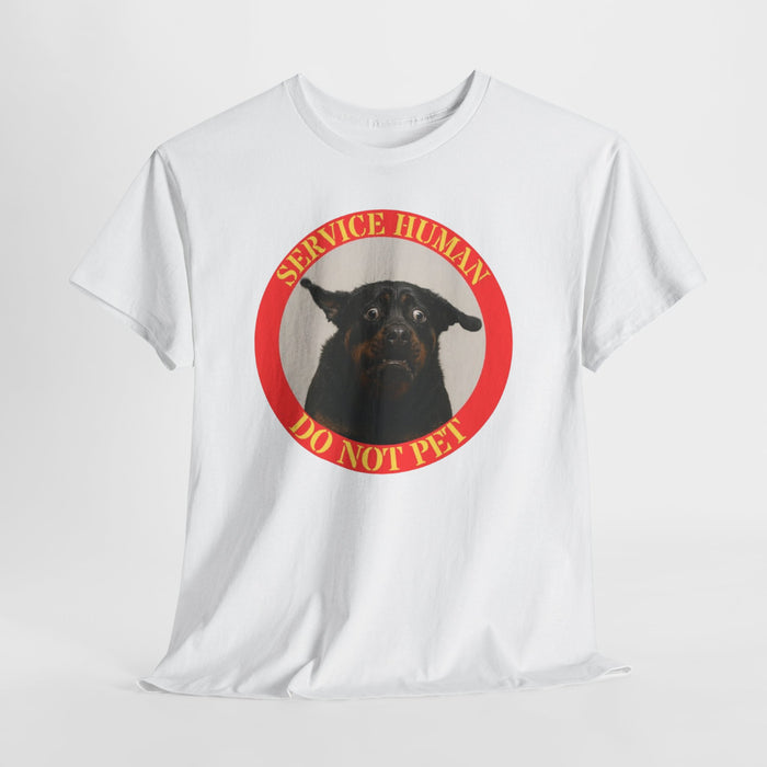 Service Human Do Not Pet T-Shirt — Funny Service Dog Tee