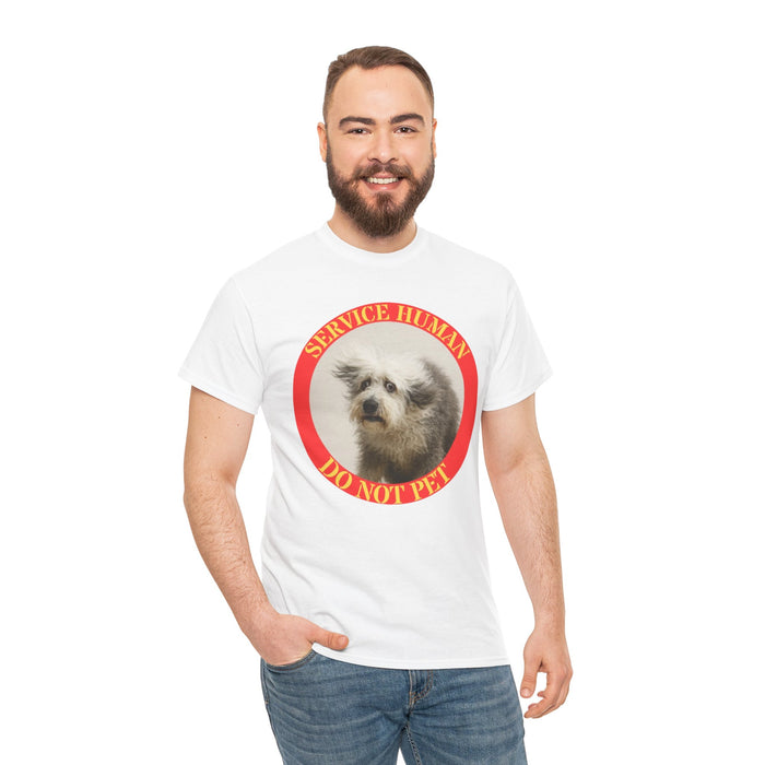 Service Human Do Not Pet T-Shirt — Funny Service Dog Awareness Tee