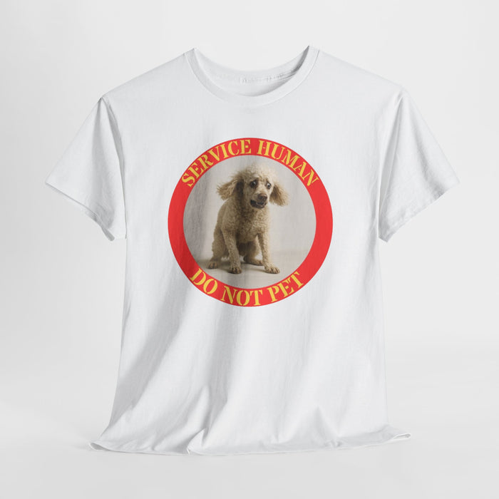 Service Human Do Not Pet T-Shirt — Cute Service Dog Tee