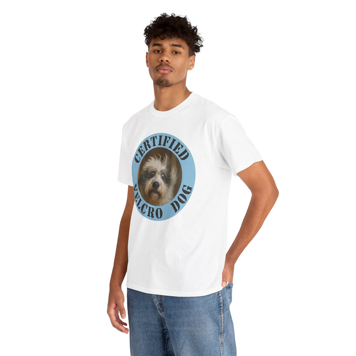 Certified Velcro Dog T‑Shirt — Funny Pet Lover Tee featuring Dog Portrait