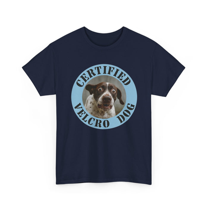 Certified Velcro Dog T‑Shirt — Funny Dog Lover Tee