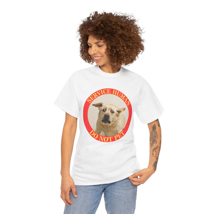 Service Human Do Not Pet T-Shirt — Funny Service Dog Shirt